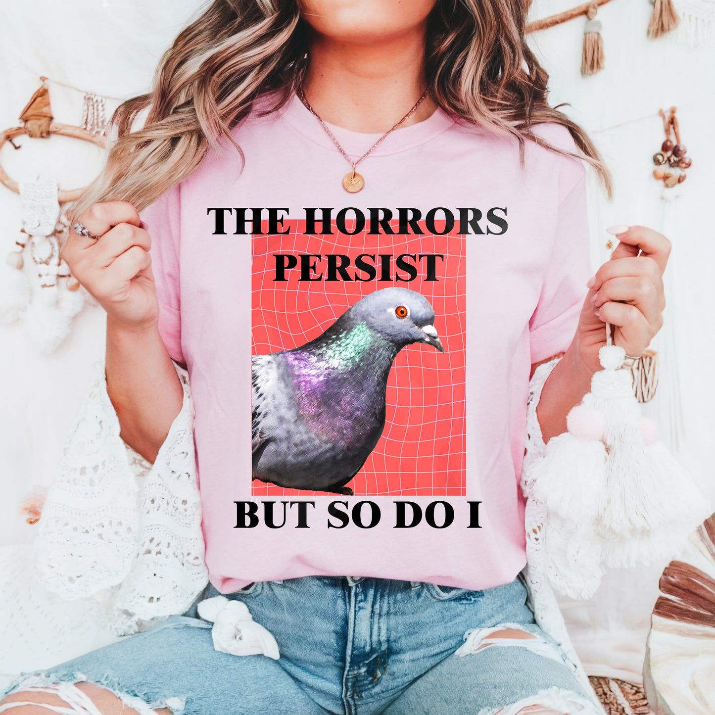 Pigeon Shirt-The Horrors Persist But So Do I Vintage Pigeon Shirt- Funny Unhinged Feral Pigeon Meme Shirt, Shirts That Go Hard