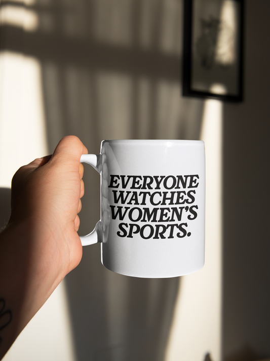 Everyone Watches Women's Sports Mug Coffee Cup PWHL Cup, NWSL Shirts, WNBA Gift, Women's Basketball Mug, South Carolina Gift