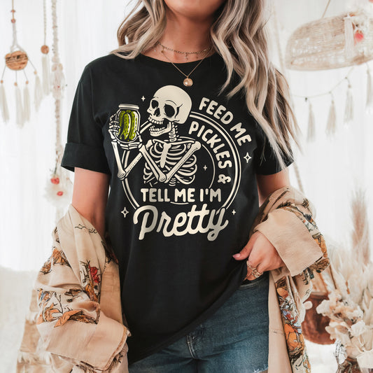 Pickle Shirt, Skull Shirt, Comfort Colors Feed Me Pickles and Tell Me I'm Pretty T-Shirt, Emotional Support Pickle Jar Shirt, Shirts that Go Hard, Vintage Skeleton