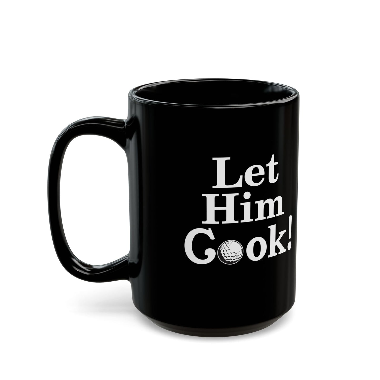 Let Him Cook Golf Mug, Masters Coffee Cup, Ballester Golf Mug, Berenberg Golf, Justin Rose, Hatton Golf, Langer Golf